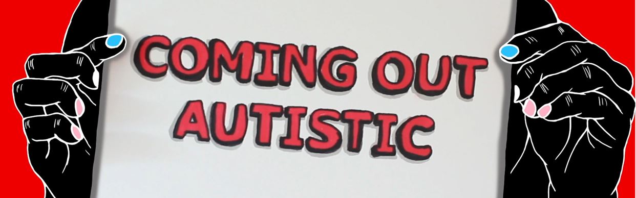 Coming Out Autistic