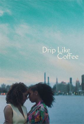 Drip Like Coffee